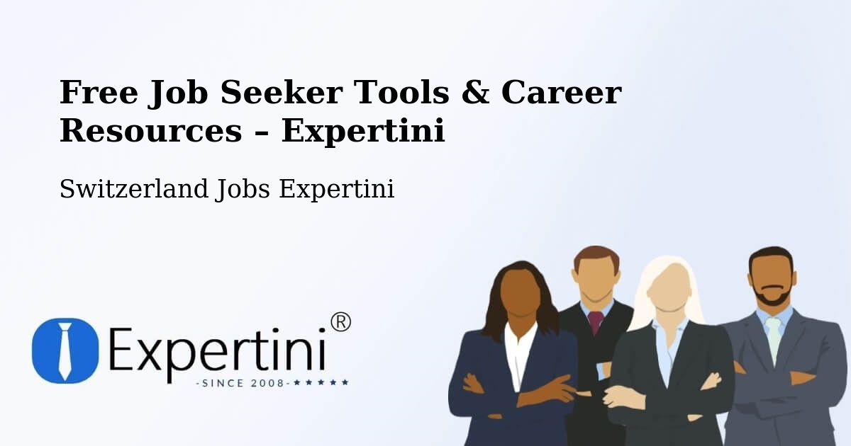 Free Job Seeker Tools & Career Resources – Therwil - Therwil, Switzerland Jobs Expertini